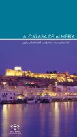 Portada Guía Oficial del Conjunto Monumental de la Alcazaba de Almería