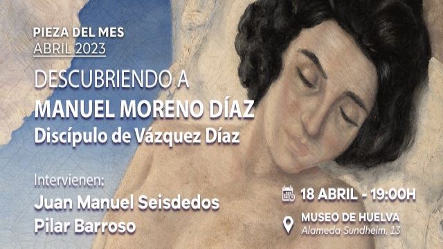 Descubriendo a Manolo Moreno Díaz, discípulo de Vázquez Díaz por Pilar Barroso y Juan Manuel Seisdedos.