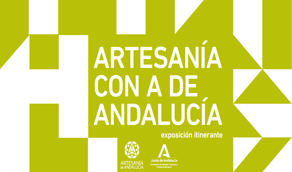Exposición Artesanía con A de Andalucía