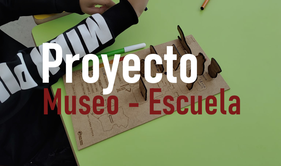 Proyecto Museo - Escuela