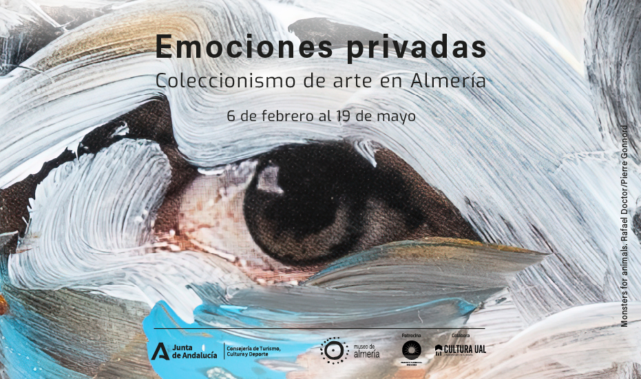 Emociones privadas. Coleccionismo de arte en Almería. Exposición